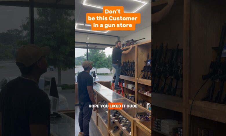 DON'T Be This Customer In A Gun Store