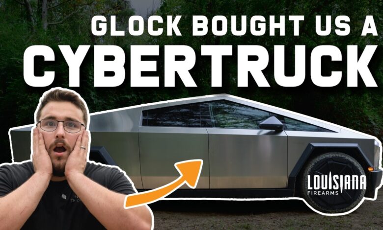 GLOCK BOUGHT US A CYBER TRUCK