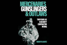 Book Review: Mercenaries, Gunslingers, and Outlaws by Robert M. Kurtz