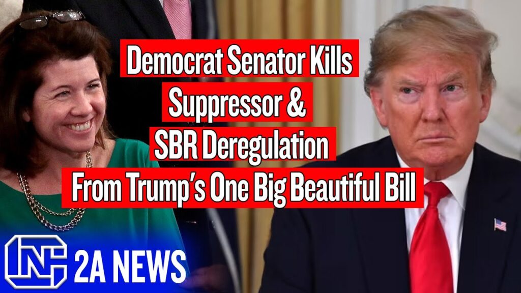Democrat Senator Just Destroyed Suppressors & SBR Deregulation From Trump's One Big Beautiful Bill