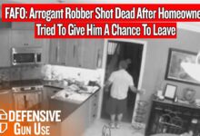 FAFO: Arrogant Robber Shot Dead After Homeowner Tried To Give Him A Chance To Leave