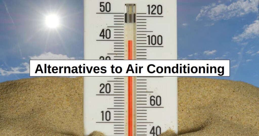 Staying Cool Without AC Staying Cool Without AC