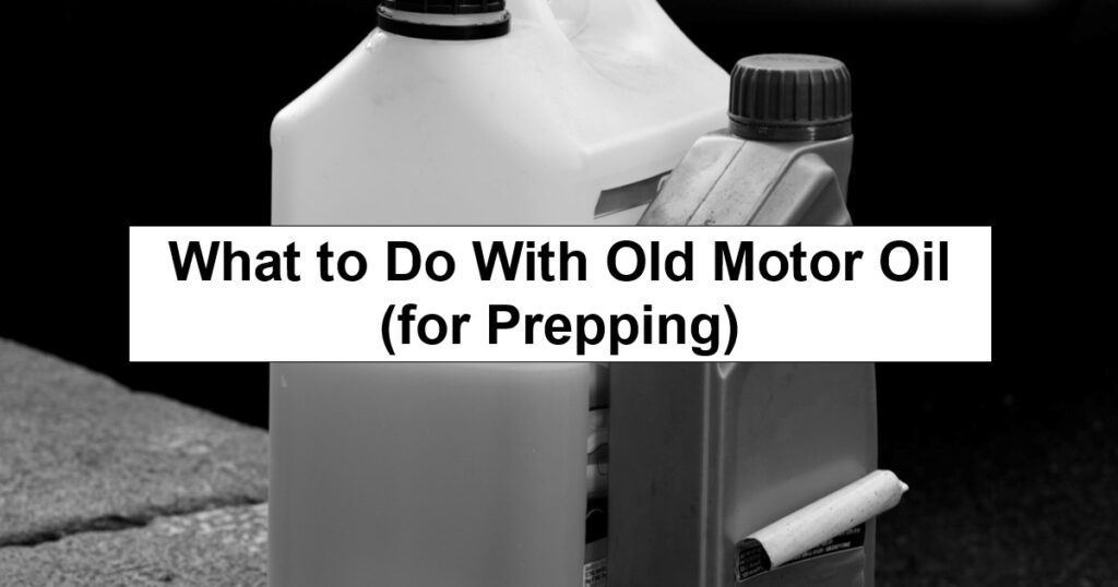 What to Do With Old Motor Oil (Besides Throwing It Away) What to Do With Old Motor Oil (Besides Throwing It Away)